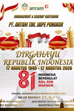 PT Antam UPBE Pongkor Mengucapkan HUT Republik Indonesia 81